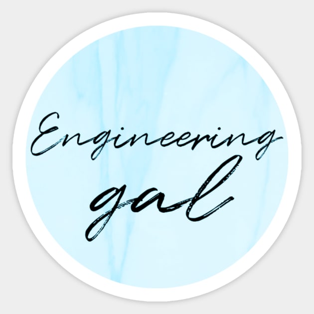 Engineering Gal Blue Sticker by emilykroll